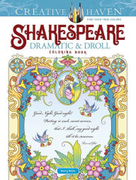 Download pdf books online for free Creative Haven Shakespeare Dramatic & Droll Coloring Book 9780486841786 by Marty Noble  (English literature)
