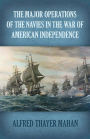 The Major Operations of the Navies in the War of American Independence