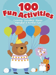 Title: 100 Fun Activities--Blue: Coloring, Doodling, Mazes, Alphabet & Number Fun!, Author: Dover Publications
