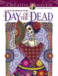 Ebooks zip free download Creative Haven Celebrate! Day of the Dead Coloring Book