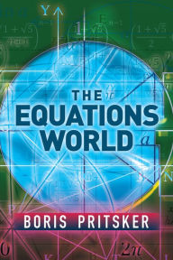 Title: The Equations World, Author: Boris Pritsker