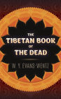 The Tibetan Book of the Dead