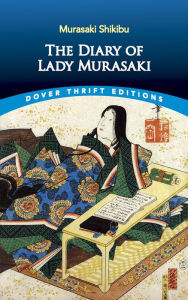 Title: The Diary of Lady Murasaki, Author: Murasaki Shikibu