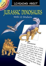 Title: Learning About Jurassic Dinosaurs, Author: Ruth Soffer