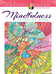 Download free google books epub Creative Haven Mindfulness Coloring Book FB2 9780486846231