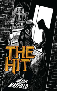 Title: The Hit, Author: Julian Mayfield