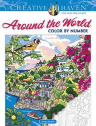 Book free downloads Creative Haven Around the World Color by Number in English by George Toufexis CHM MOBI PDF 9780486846989