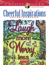 New books download Creative Haven Cheerful Inspirations Coloring Book by Teresa Goodridge  9780486847290