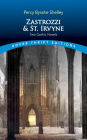 Zastrozzi and St. Irvyne: Two Gothic Novels