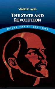 Title: The State and Revolution, Author: Vladimir Ilyich Lenin