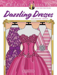 Download free english books Creative Haven Dazzling Dresses Coloring Book