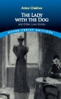 The Lady with the Dog and Other Love Stories