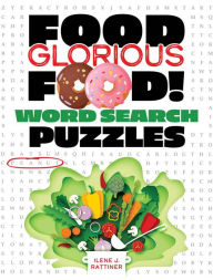 Free download android for netbook Food, Glorious Food! Word Search Puzzles PDB DJVU 9780486849966 English version