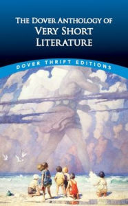 Free ebooks download in pdf format The Dover Anthology of Very Short Literature by Nicholas Z. Kay (English literature)