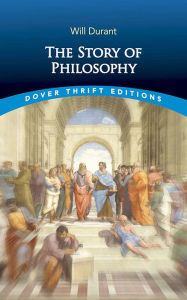 Title: The Story of Philosophy, Author: Will Durant