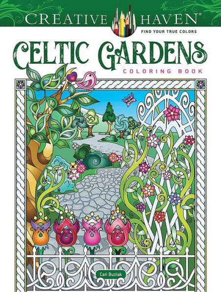 Creative Haven Celtic Gardens Coloring Book