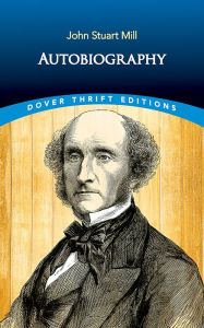 Title: Autobiography, Author: John Stuart Mill