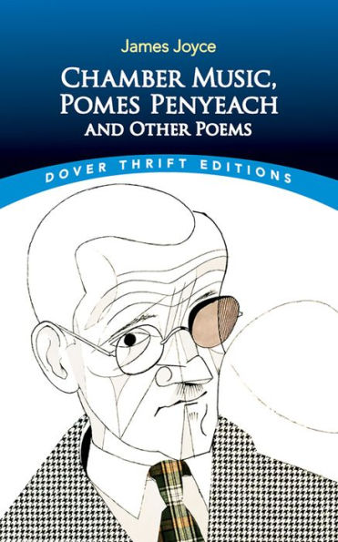 Chamber Music, Pomes Penyeach and Other Poems