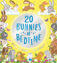 Title: Twenty Bunnies at Bedtime, Author: Mark Sperring