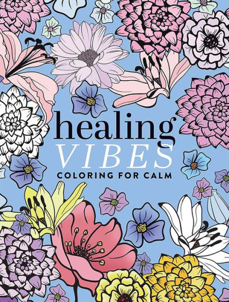 Healing Vibes: Coloring for Calm