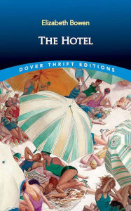 Title: The Hotel, Author: Elizabeth Bowen