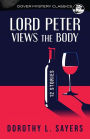Lord Peter Views the Body: 12 Stories