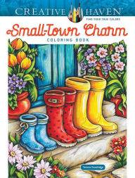 Ebooks best sellers Creative Haven Small-Town Charm Coloring Book PDF iBook MOBI by Teresa Goodridge