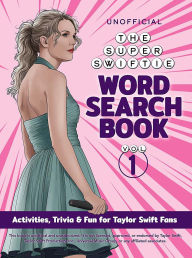 E book free download italiano The Unofficial Super Swiftie Word Search Book (Volume 1): Activities, Trivia & Fun for Taylor Swift Fans by Dover Publications