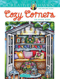 Title: Creative Haven Cozy Corners Coloring Book, Author: Teresa Goodridge