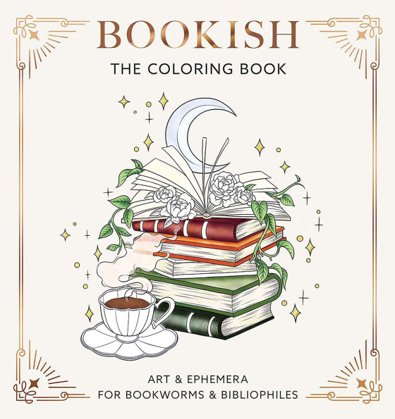 Bookish: The Coloring Book (Art & Ephemera for Bookworms & Bibliophiles)