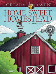 Title: Creative Haven Home Sweet Homestead Coloring Book, Author: Stefanie Geyer
