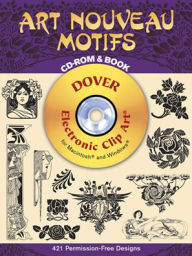 Title: Art Nouveau Motifs CD-ROM and Book, Author: Dover