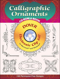Title: Calligraphic Ornaments CD-ROM and Book, Author: Dover