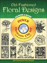 Title: Old-Fashioned Floral Designs, Author: Dover