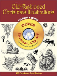 Title: Old-Fashioned Christmas Illustrations (Electronic Clip Art Series), Author: Staff of Dover Publications