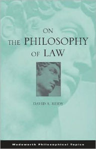 Title: On the Philosophy of Law / Edition 1, Author: David Reidy