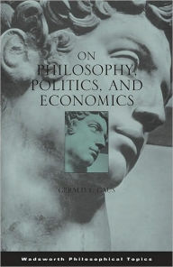 Title: On Philosophy, Politics, and Economics / Edition 1, Author: Gerald F. Gaus