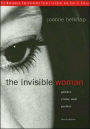 The Invisible Woman: Gender, Crime, and Justice / Edition 3