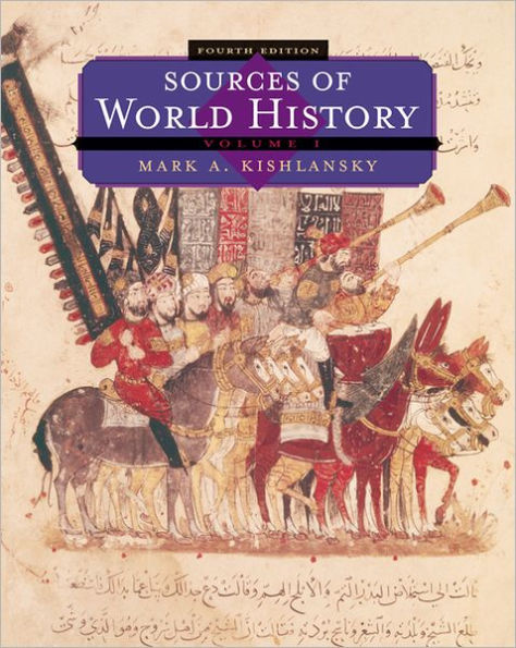 Sources of World History, Volume I / Edition 4