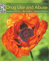 Title: Drug Use and Abuse / Edition 5, Author: Stephen A. Maisto
