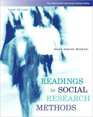 Title: Readings in Social Research Methods / Edition 3, Author: Diane Kholos Wysocki