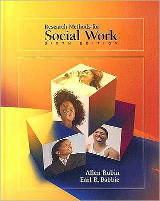 Research Methods for Social Work / Edition 6