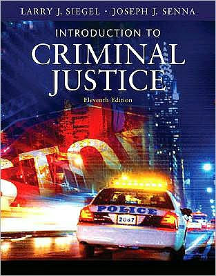 Introduction to Criminal Justice / Edition 11