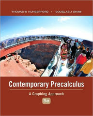 Title: Contemporary Precalculus: A Graphing Approach / Edition 5, Author: Thomas W. Hungerford