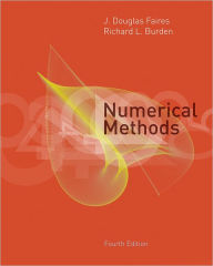 Title: Numerical Methods / Edition 4, Author: J. Douglas Faires