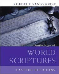 Title: Anthology of World Scriptures: Eastern Religions / Edition 1, Author: Robert E. Van Voorst