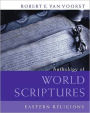 Anthology of World Scriptures: Eastern Religions / Edition 1