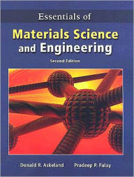 Title: Essentials of Materials Science & Engineering / Edition 2, Author: Donald R. Askeland