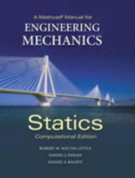 Title: A Mathcad Manual for Engineering Mechanics: Statics - Computational Edition / Edition 1, Author: Daniel J. Inman