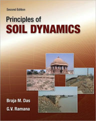 Title: Principles of Soil Dynamics / Edition 2, Author: Braja M. Das